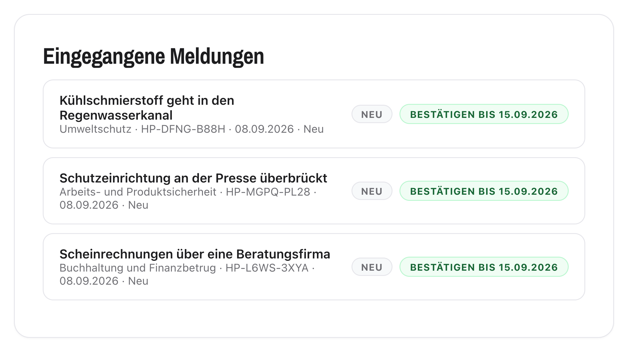 Eingegangene Meldungen in HinweisPilot: drei Fälle mit Vorgangscode, Kategorie und Eingangsdatum, jeder mit der Fristen-Ampel nach § 17 HinSchG – Eingangsbestätigung binnen 7 Tagen, Rückmeldung binnen 3 Monaten.